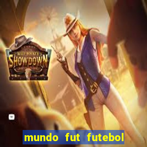 mundo fut futebol ao vivo